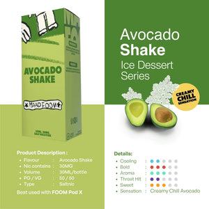 Avocado Shake - MAADFOOM ICE DESSERT SERIES by FOOM X MAADTWINS | Liquid Vape Terenak dan Pods Vape Terbaik | FOOM
