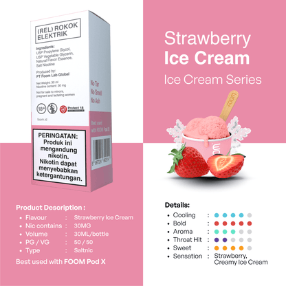 Liquid STRAWBERRY ICE CREAM - [Ice Cream Series] | Liquid Vape Salt Nic Enak dan Pods Vape Terbaik - FOOM