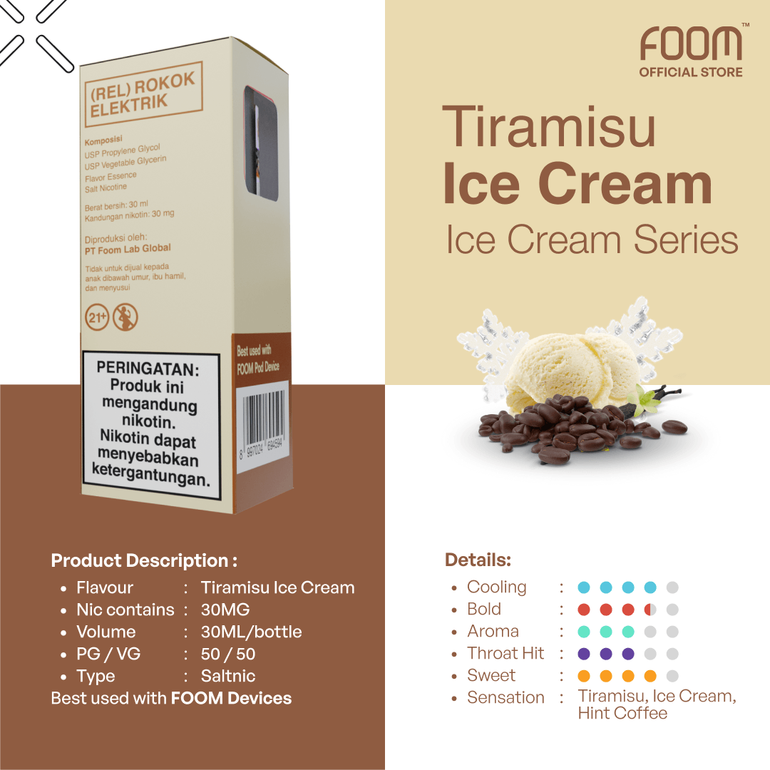 Liquid TIRAMISU ICE CREAM - [Ice Cream Series Flooid] | Liquid Vape Salt Nic Enak dan Pods Vape Terbaik - FOOM