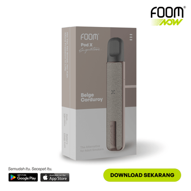 Pod X Signature - BEIGE CORDUROY | Liquid Vape Terenak dan Pods Vape Terbaik | FOOM